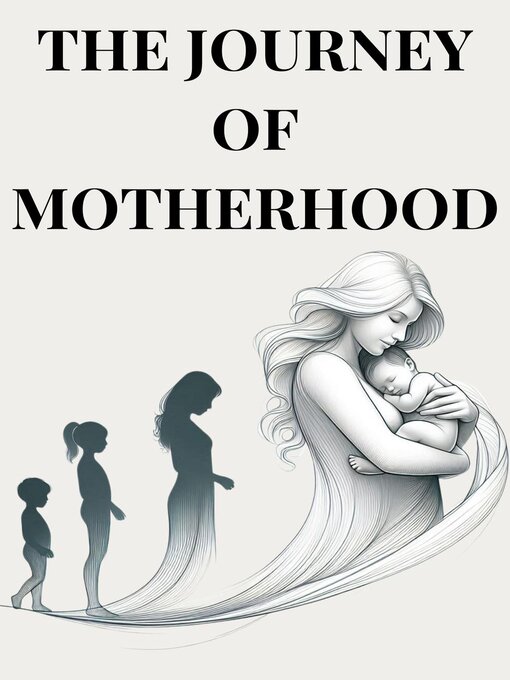 Title details for The Journey of Motherhood by Donovan Munsami - Available